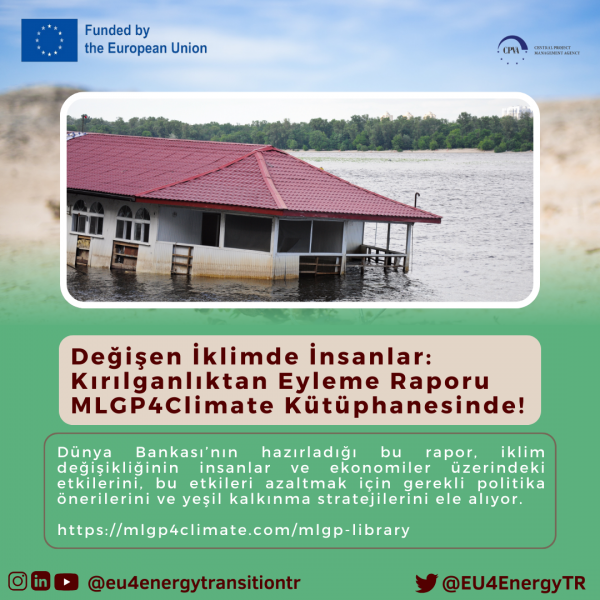 Dünya Bankası Raporu MLGP4Climate Kütüphanesinde!